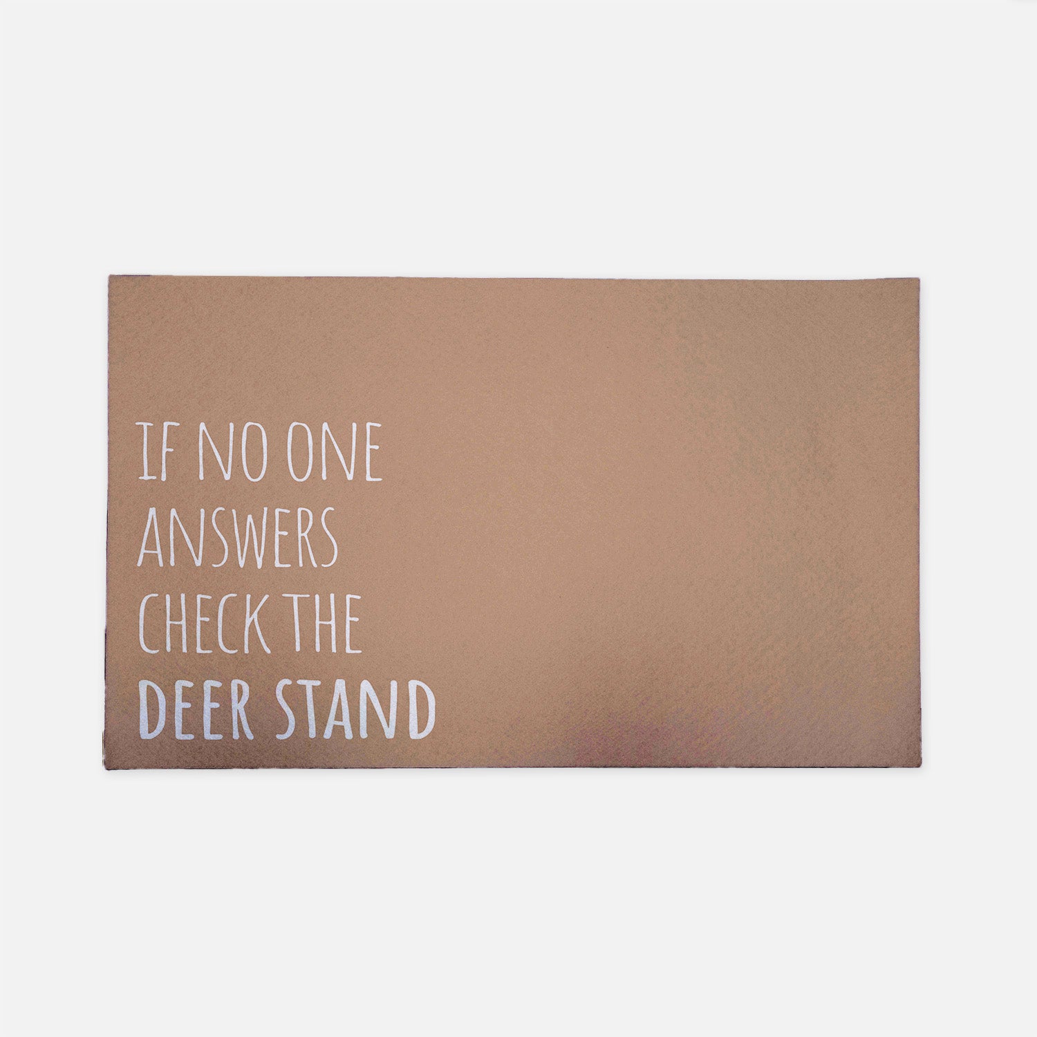 If no one answers brown doormat